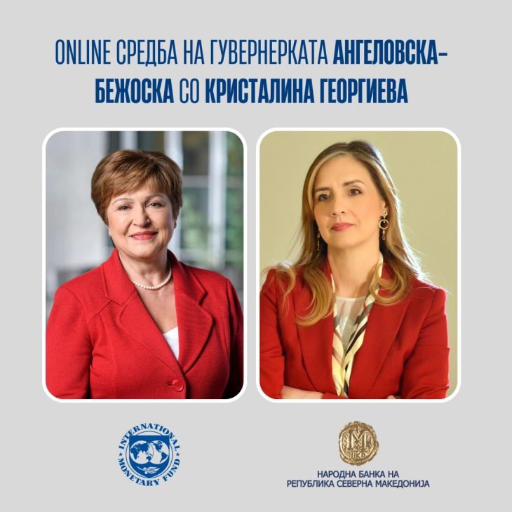 Angelovska Bezhoska – Georgieva meeting: Authorities taking strong policy measures to tackle crisis