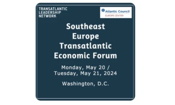 Во Вашингтон почнува Трансатлантски економски форум на Југоисточна Европа
