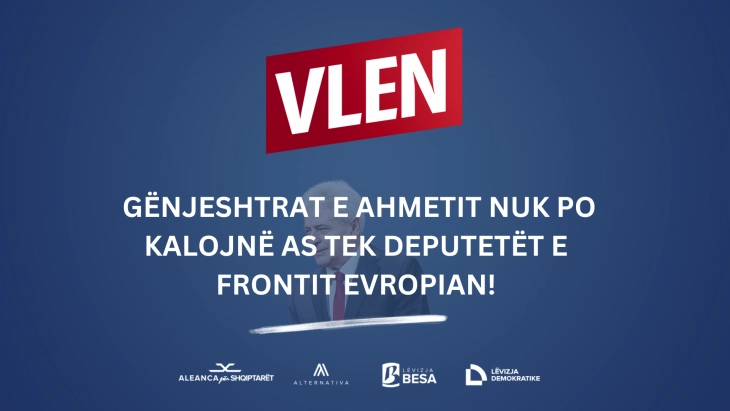 VLEN: Gënjeshtrat e Ahmetit nuk kalojnë as te deputetët e 