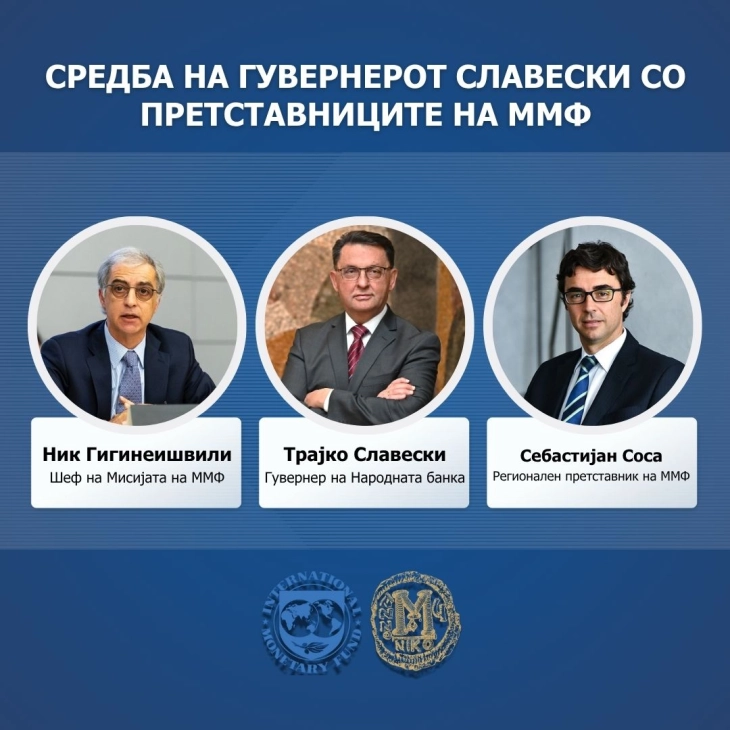National Bank Governor Slaveski meets IMF officials